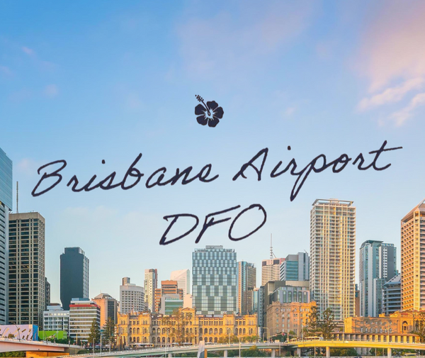 BRISBANE AIRPORT DFO